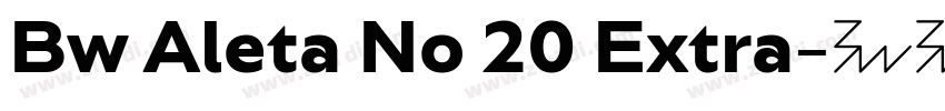 Bw Aleta No 20 Extra字体转换